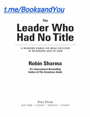The Leader Who Had No Title(ROBIN SHARMA).pdf